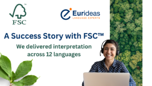 Un véritable succès : interprétation harmonieuse dans 12 langues pour FSC™ International  