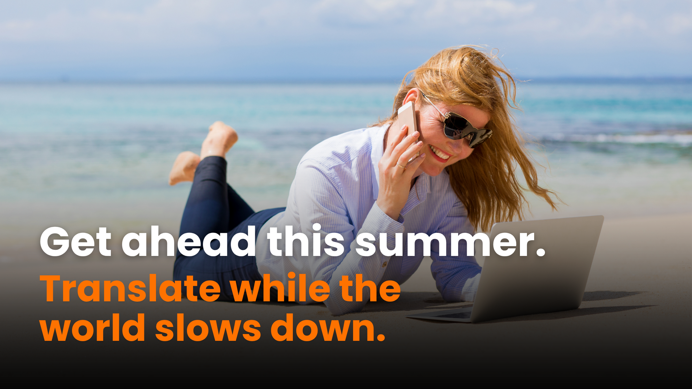 5 Translation-Related Tasks You Can Easily Outsource During the Summer Downtime 