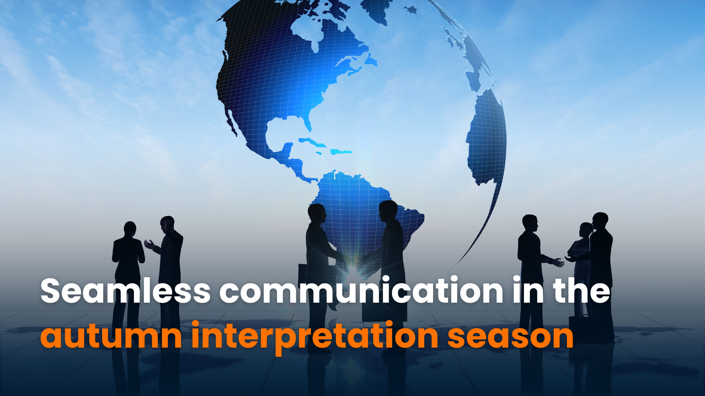 Autumn Interpretation Season: Connecting Voices Across Continents